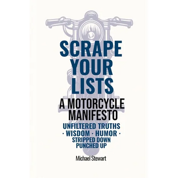 Scrape Your Lists: The Motorcycle Files - Paperback
