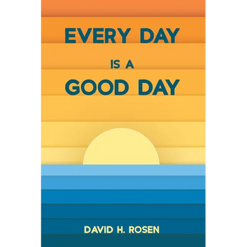 Every Day Is a Good Day - Paperback