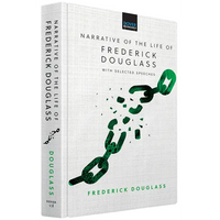 Narrative of the Life of Frederick Douglass: With Selected Speeches - Hardcover