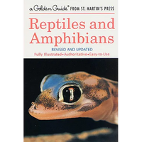 Reptiles and Amphibians: A Fully Illustrated, Authoritative and Easy-To-Use Guide - Paperback