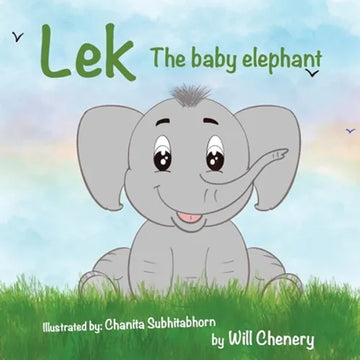 Lek The Baby Elephant (English) - Paperback