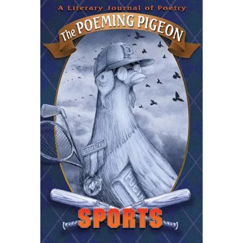 The Poeming Pigeon: Sports: A Literary Journal of Poetry