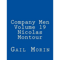 Company Men - Volume 19 - Nicolas Montour - Paperback