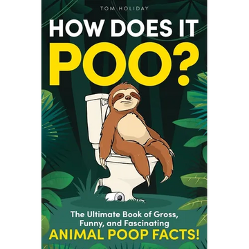 How Does It Poo?: The Ultimate Book of Gross, Funny, and Fascinating Animal Poop Facts! - Paperback