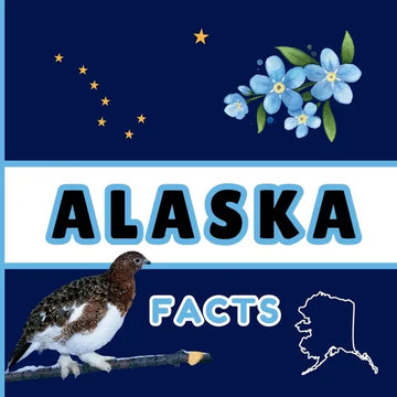 Alaska Facts: Interesting Facts About Alaska - Paperback