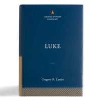 Luke: The Christian Standard Commentary - Hardcover
