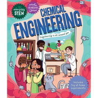 Everyday Stem Engineering--Chemical Engineering - Paperback