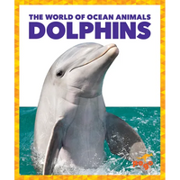 Dolphins - Library Binding