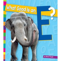 What Good Is an E? - Library Binding