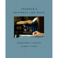 Vermeer's Mistress and Maid - Hardcover