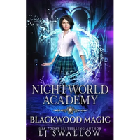 Blackwood Magic: A Nightworld Academy Book - Paperback