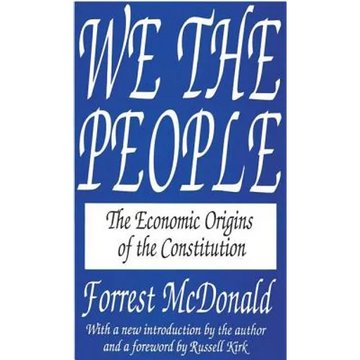 We the People: The Economic Origins of the Constitution - Paperback