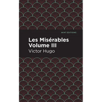 Les Miserables Volume III - Paperback