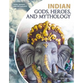 Indian Gods, Heroes, and Mythology