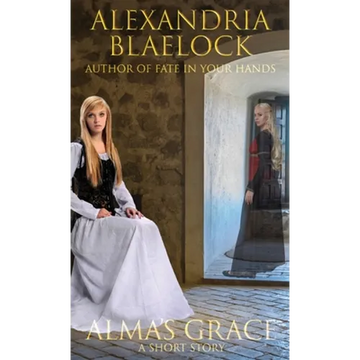 Alma's Grace: A Short Story - Paperback