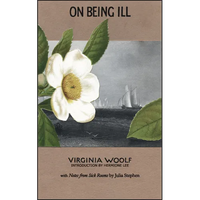 On Being Ill: With Notes from Sick Rooms by Julia Stephen - Paperback
