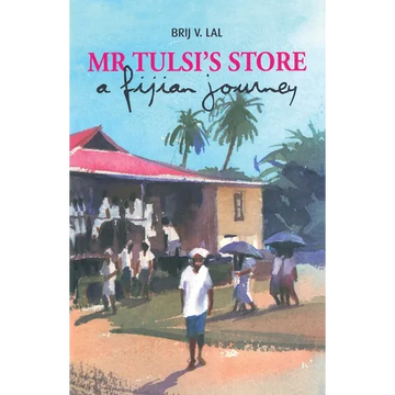 Mr Tulsi's Store: A Fijian journey - Paperback