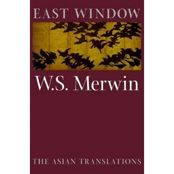 East Window: Poems from Asia - Paperback