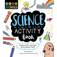 Stem Starters for Kids Science Activity Book: Packed with Activities and Science Facts - Paperback