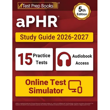aPHR Study Guide 2026-2027: 15 Practice Tests and aPHR Prep Book for Human Resources Certification [5th Edition] - Paperback