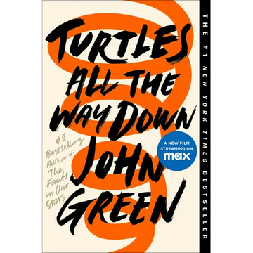 Turtles All the Way Down - Paperback