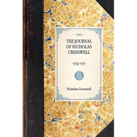 Journal of Nicholas Cresswell: 1774-1777 - Paperback