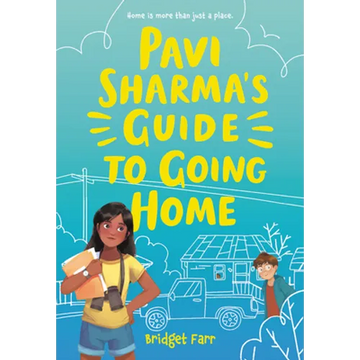 Pavi Sharma's Guide to Going Home - Paperback
