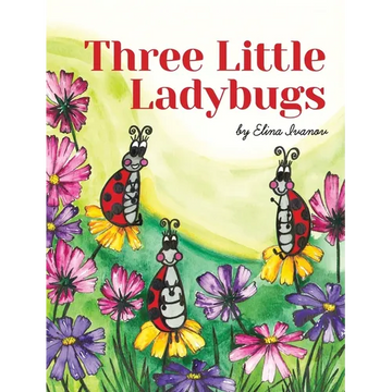 Three Little Ladybugs - Hardcover