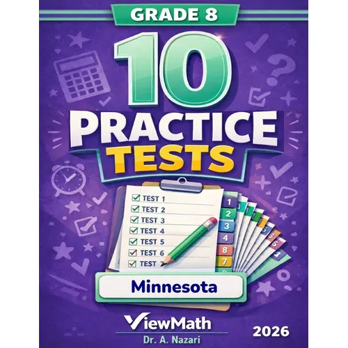 10 Minnesota MCA Grade 8 Math Practice Tests: The Ultimate Test Prep Collection with Answer Explanations