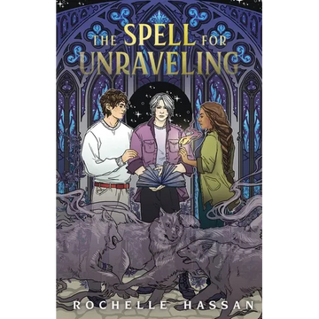 The Spell for Unraveling - Hardcover