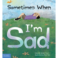 Sometimes When I'm Sad - Hardcover
