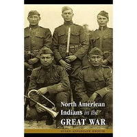 North American Indians in the Great War - Paperback