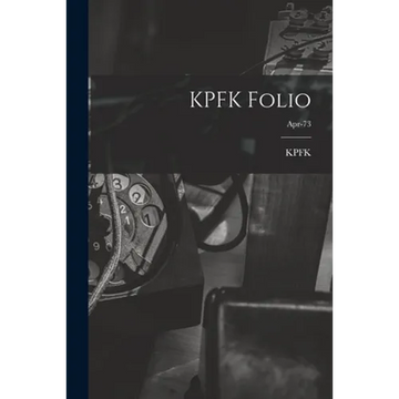 KPFK Folio; Apr-73 - Paperback