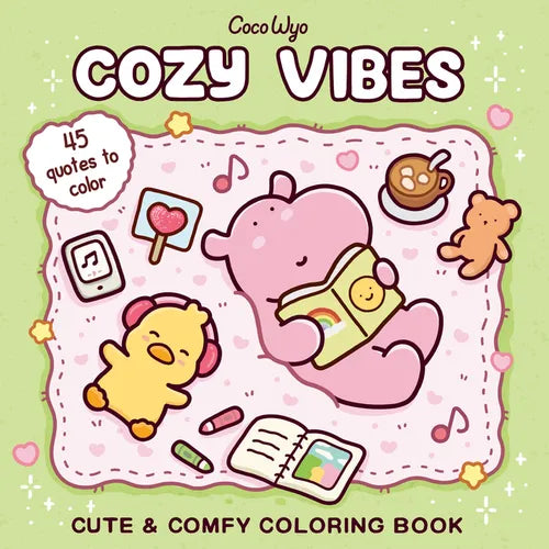 Cozy Vibes: Coloring Book for Adults and Kids