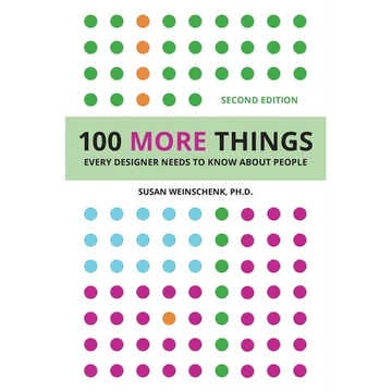 100 More Things Every Designer Needs To Know About People - Paperback
