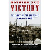 Nothing But Victory: The Army of the Tennessee, 1861-1865 - Paperback
