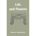Life and Flowers