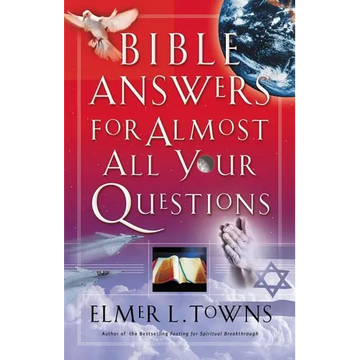 Bible Answers for Almost All Your Questions - Paperback