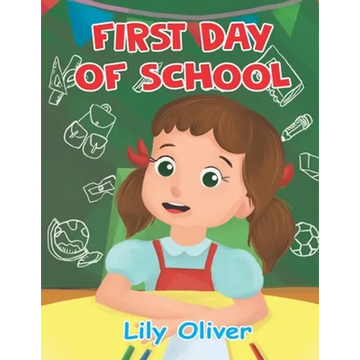 First Day of School! - Paperback