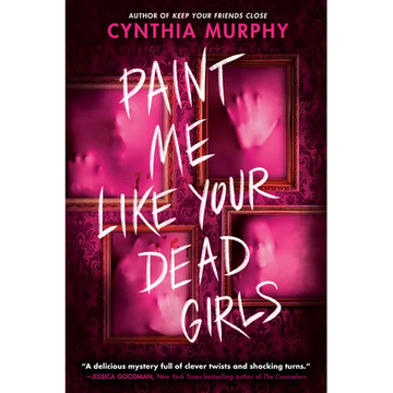Paint Me Like Your Dead Girls - Paperback