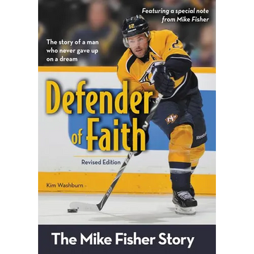 Defender of Faith, Revised Edition: The Mike Fisher Story - Paperback