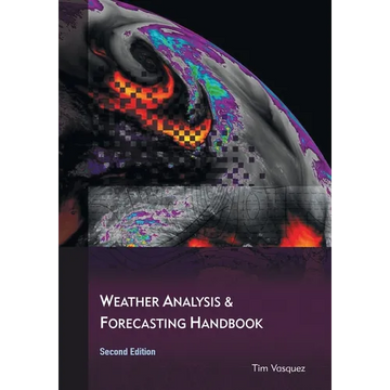 Weather Analysis and Forecasting Handbook, 2nd Ed. - Paperback