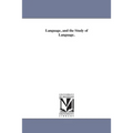 Language, and the Study of Language.