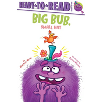Big Bub, Small Hat: Ready-To-Read Ready-To-Go! - Paperback