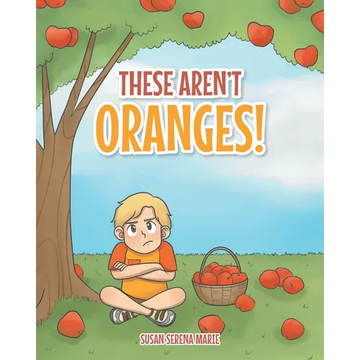 These Aren't Oranges! - Paperback