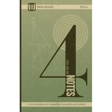 Peace, Land, and Notes: Volume 4 - Paperback