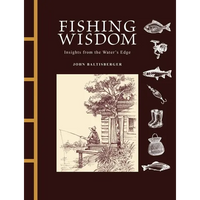 Fishing Wisdom: Insights from the Water's Edge - Hardcover
