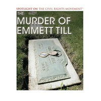 The Murder of Emmett Till - Library Binding