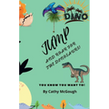 Jump and Roar for the Dinosaurs! Book 24