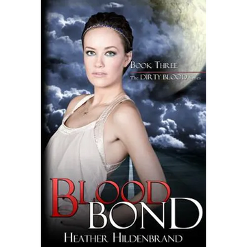 Blood Bond: Book 3, Dirty Blood series - Paperback